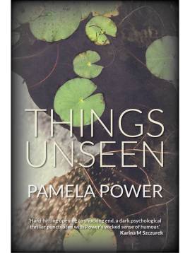 Cover-of-Things-Unseen-by-Pamela-Power